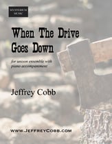 When The Drive Goes Down Unison choral sheet music cover